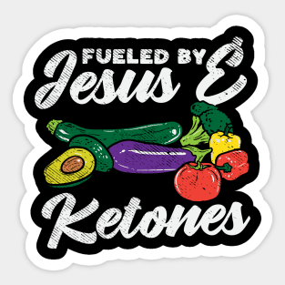 Fueled by Jesus And Ketones Sticker